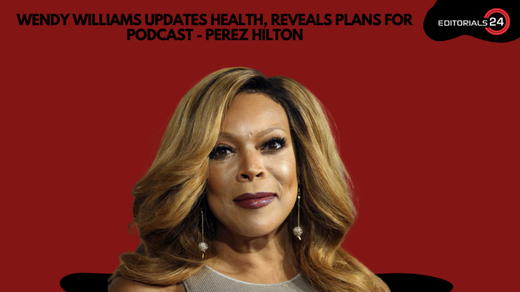 Wendy Williams Gives Health, Podcasting Update