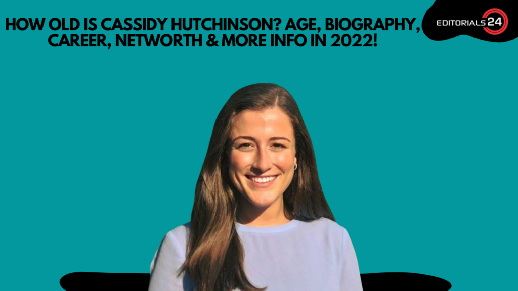 how old is cassidy hutchinson
