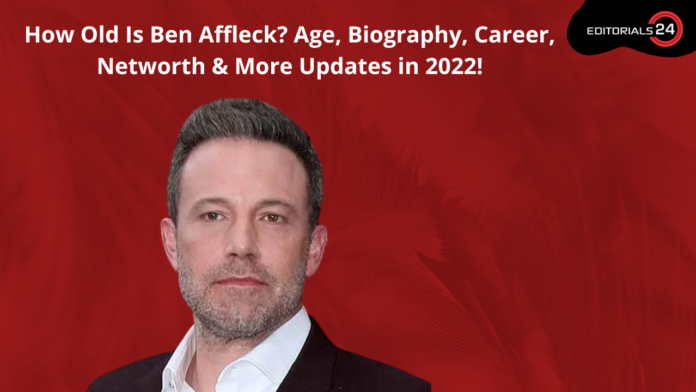 how old is ben affleck