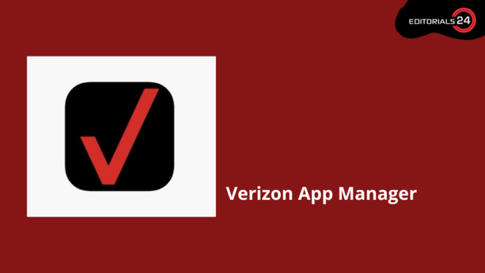 Verizon App Manager Complete Guide In 2022 