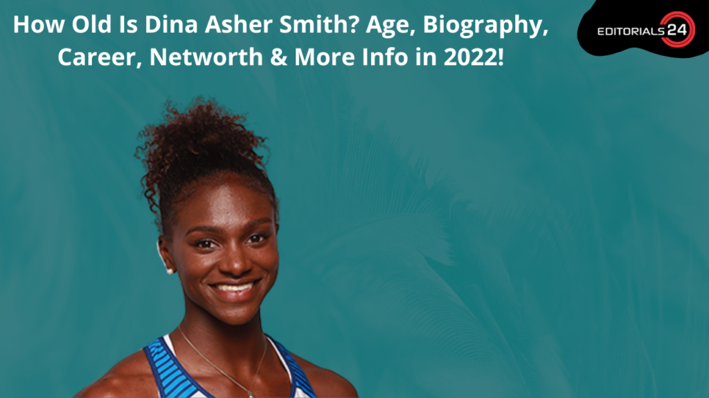 how old is dina asher smith