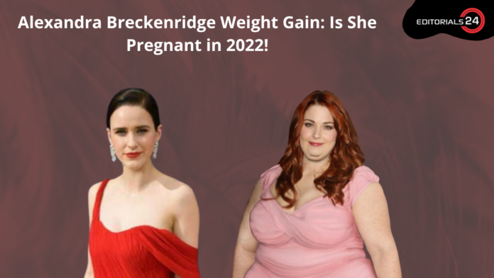 alexandra breckenridge weight gain