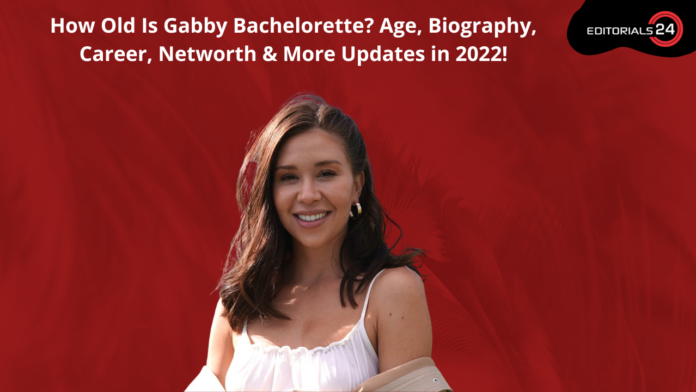 how old is gabby bachelorette