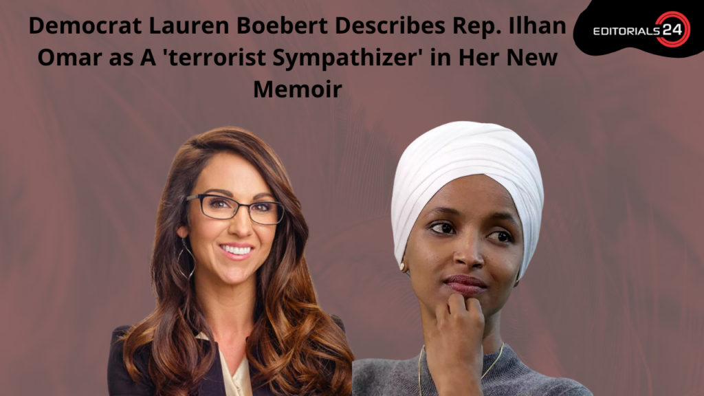 Rep. Lauren Boebert Calls Rep. Ilhan Omar a 'Terrorist Sympathizer' and Downplays Jan. 6 Riots in Her New Memoir