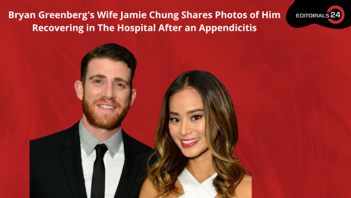 Jamie Chung Shares Photos of Husband Bryan Greenberg Recovering in Hospital After Appendicitis
