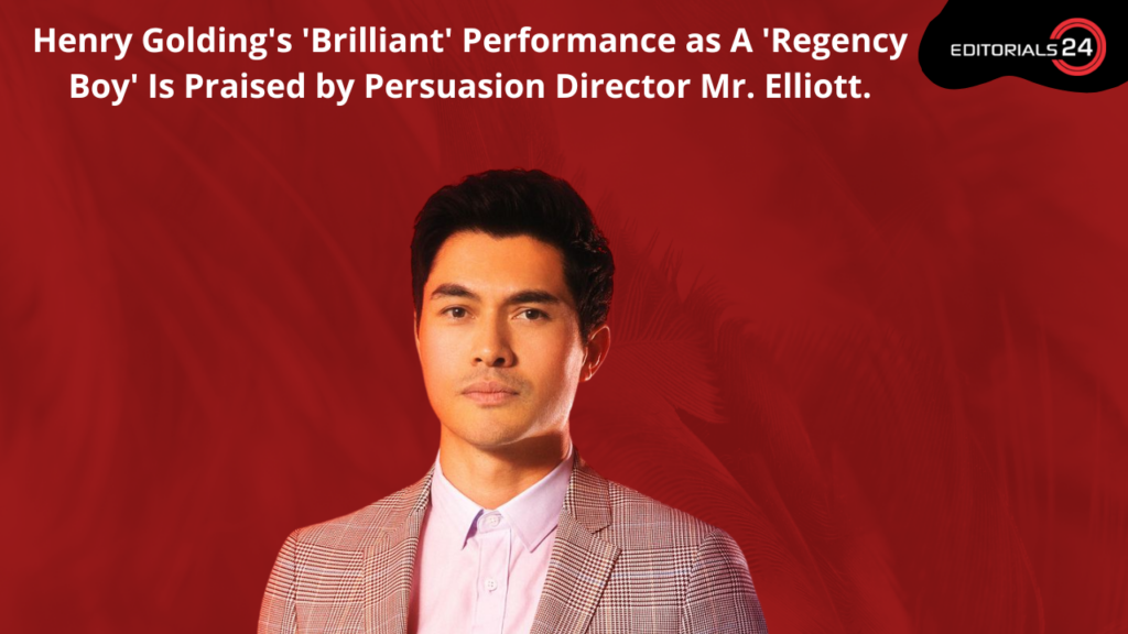 Persuasion Director Praises Henry Golding's 'Brilliant' Performance as 'Regency FBoy' Mr. Elliot