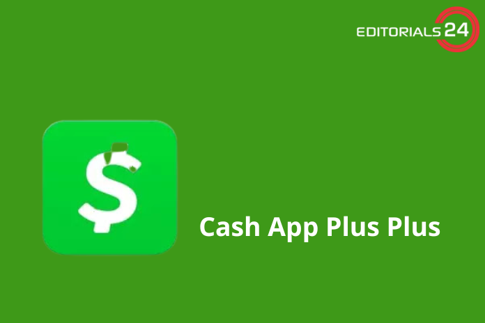 cash app plus plus
