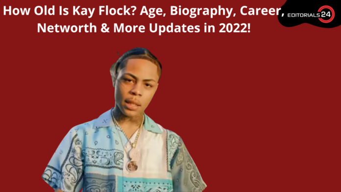 how old is kay flock