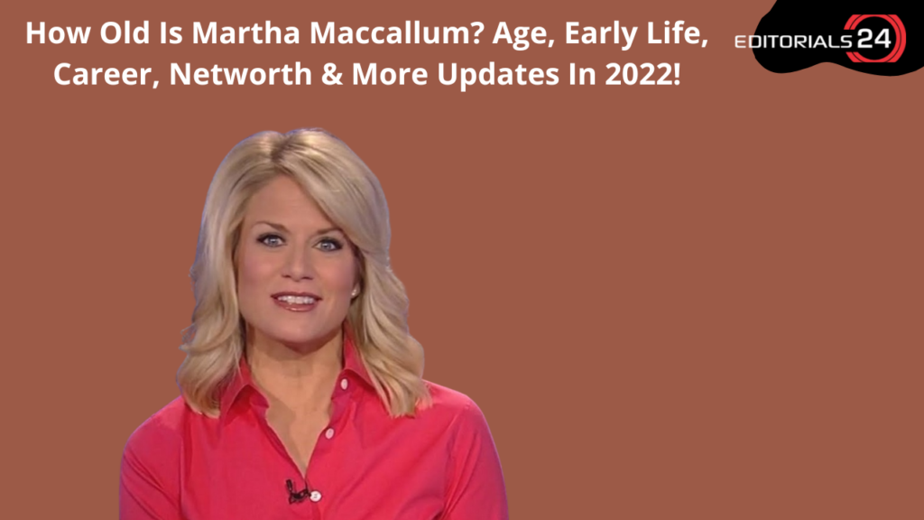 how old is martha maccallum