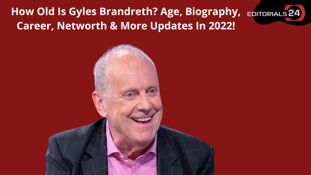 how old is gyles brandreth