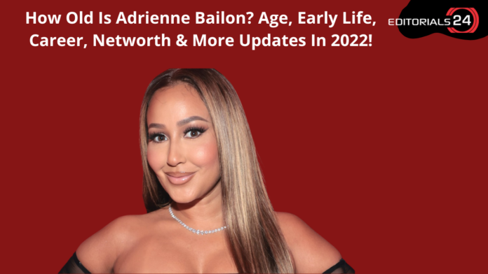how old is adrienne bailon