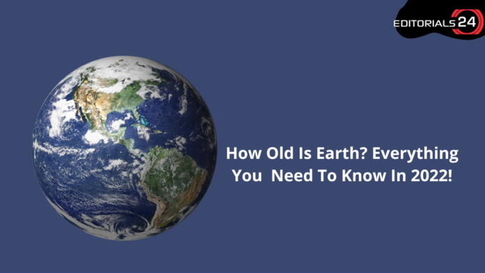 how old is earth