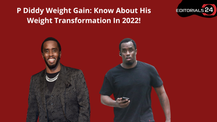 p diddy weight gain