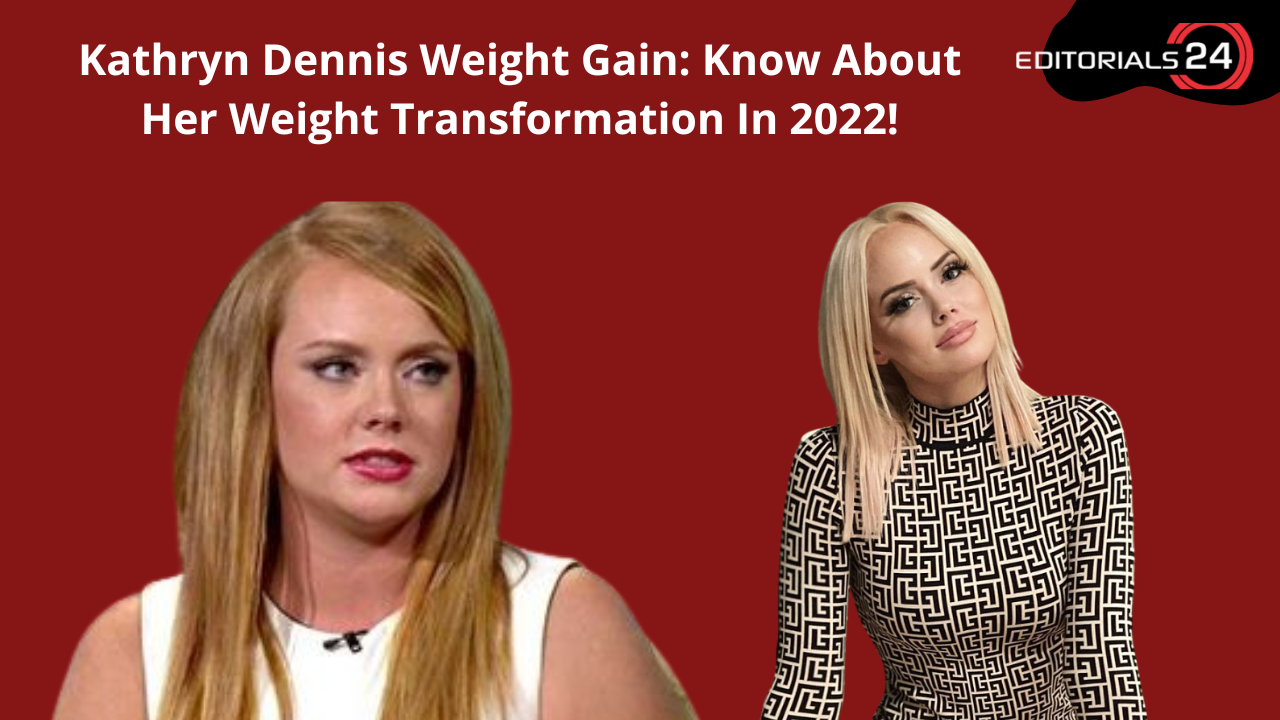 kathryn dennis weight gain