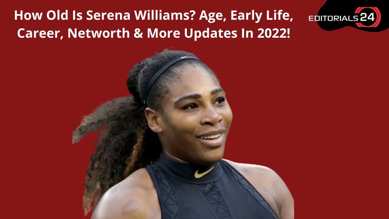 how old is serena williams