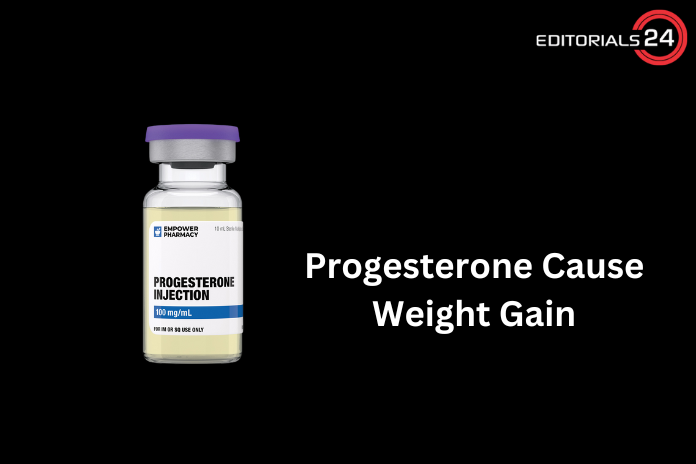 Does Progesterone Cause Weight Gain