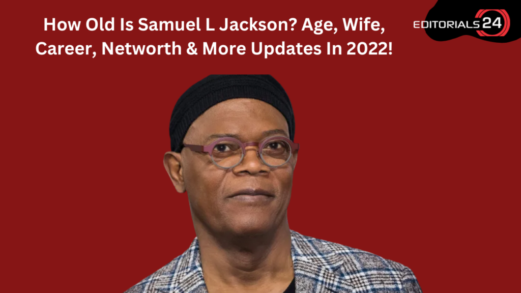 how old is samuel l jackson