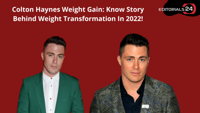 colton haynes weight gain