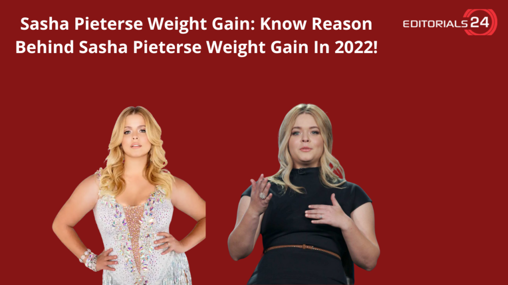 sasha pieterse weight gain