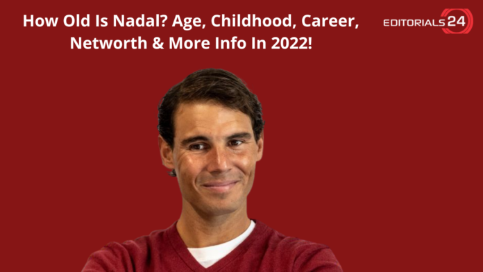 how old is nadal