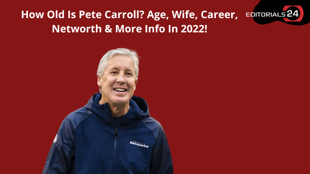 how old is pete carroll