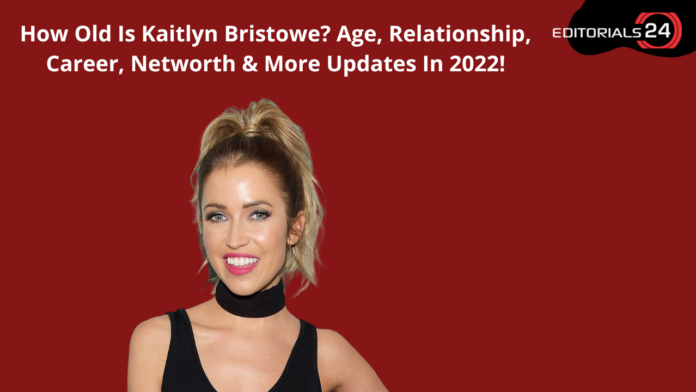 how old is kaitlyn bristowe
