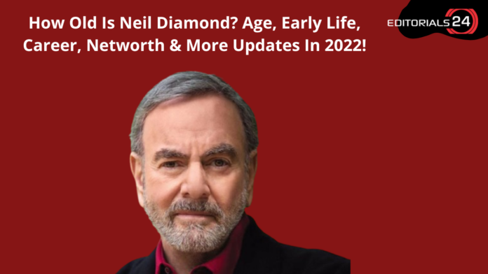 how old is neil diamond