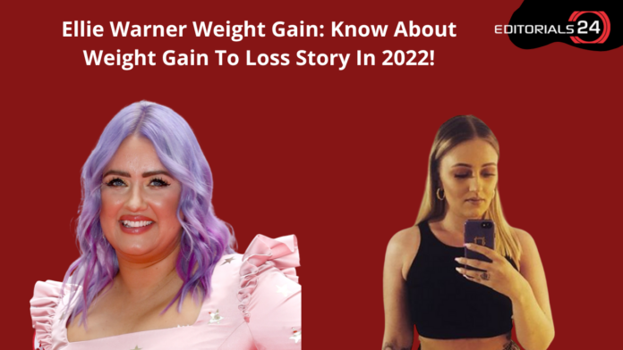 ellie warner weight gain