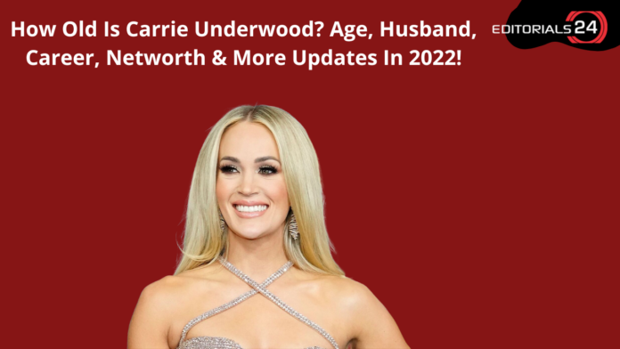 how old is carrie underwood
