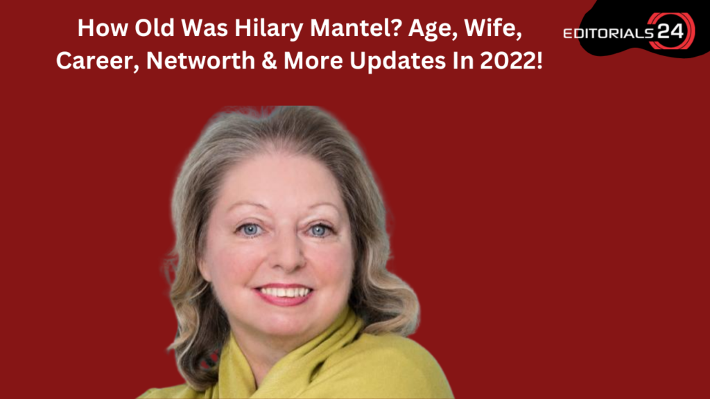 How old was hilary mantel