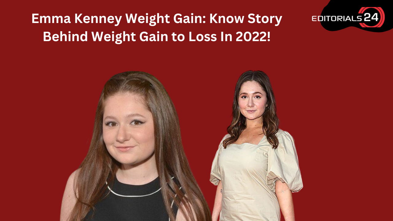 emma kenney weight gain
