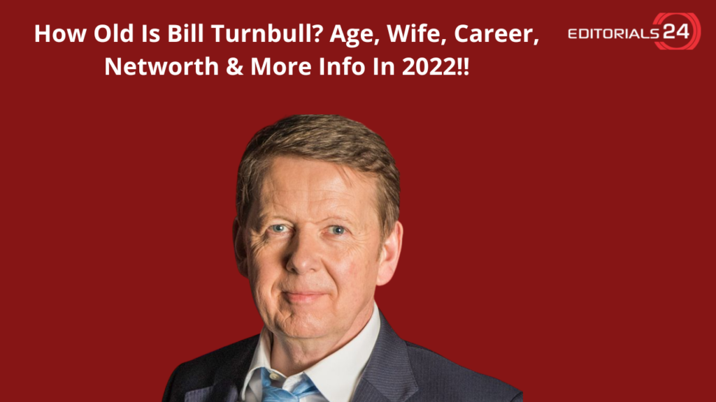 how old is bill turnbull