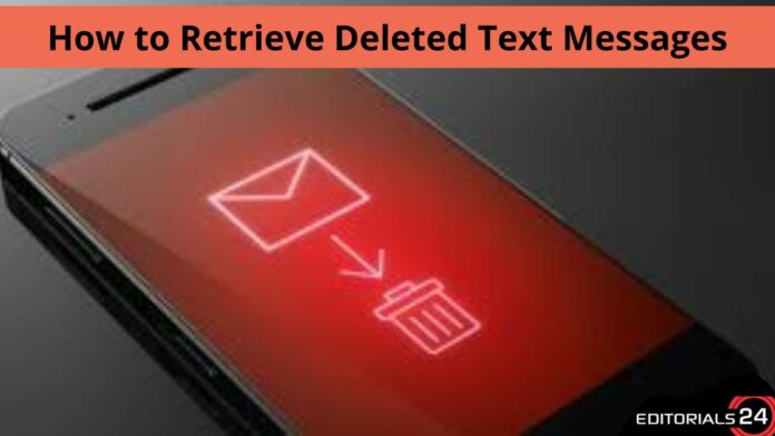how to retrieve deleted text messages