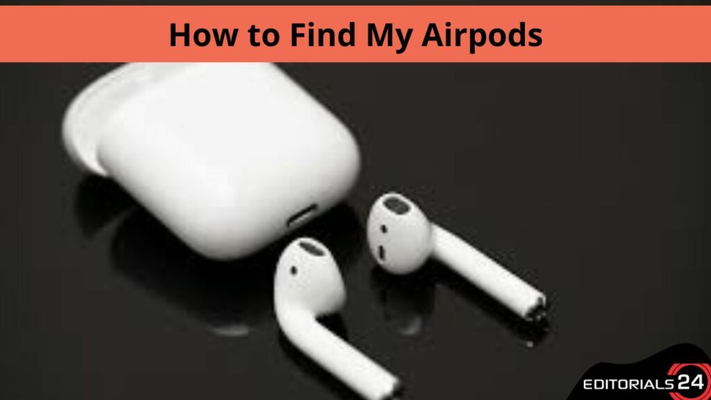 how to find my airpods