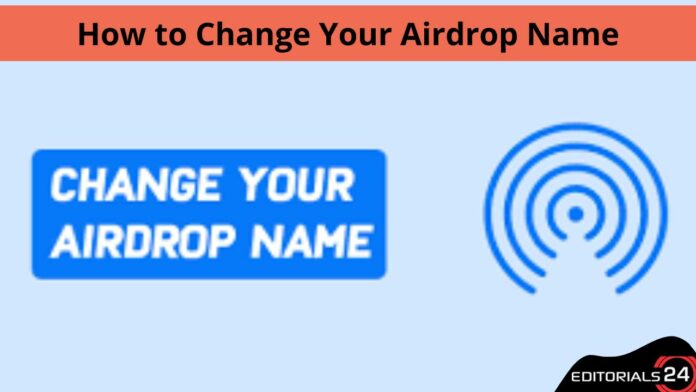 how to change your airdrop name