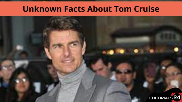 unknown facts about tom cruise