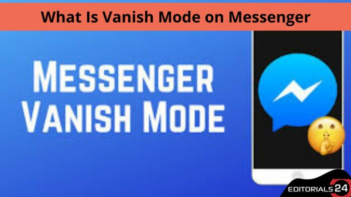 what is vanish mode on messenger