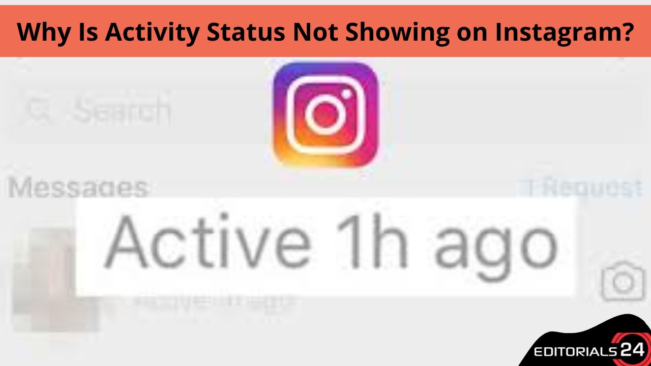 why is activity status not showing on instagram?