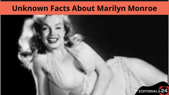 unknown facts about marilyn monroe