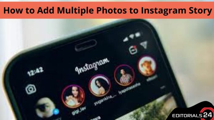 how to add multiple photos to instagram story