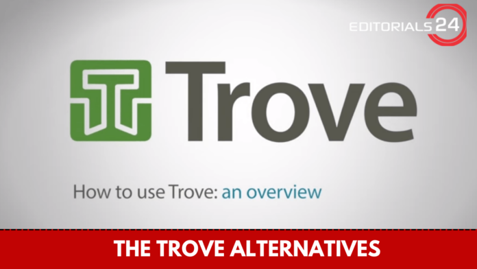 the trove alternatives