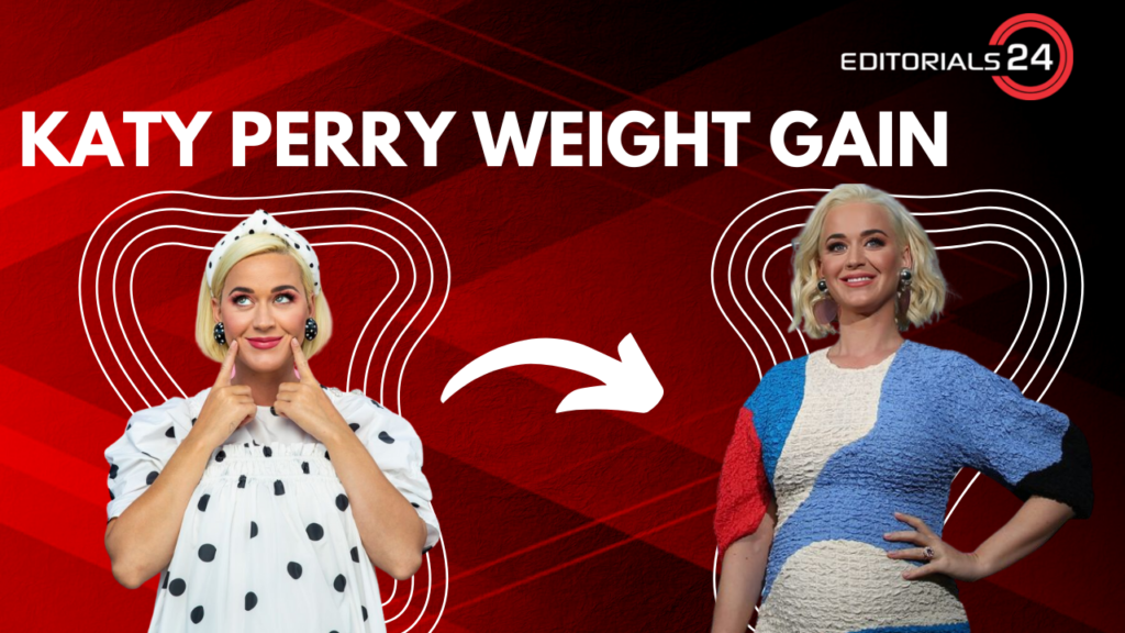 katy perry weight gain