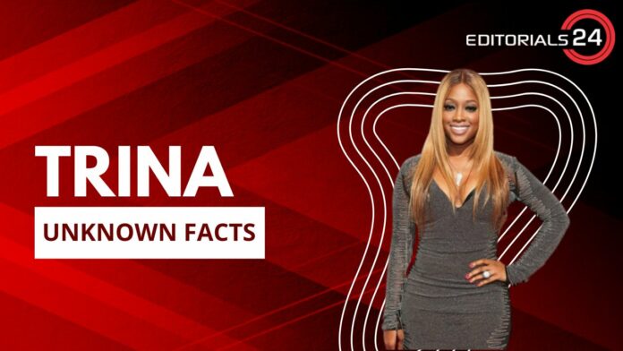 unknown facts about trina