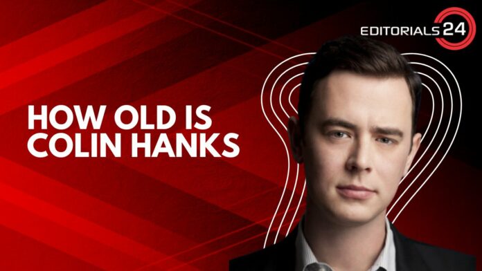 how old is colin hanks