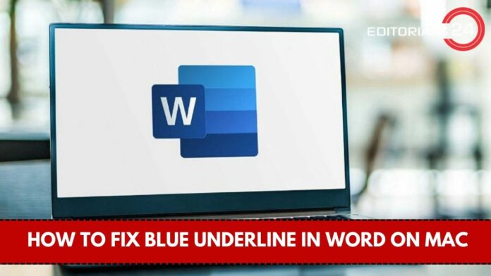 how to fix blue underline in word on mac