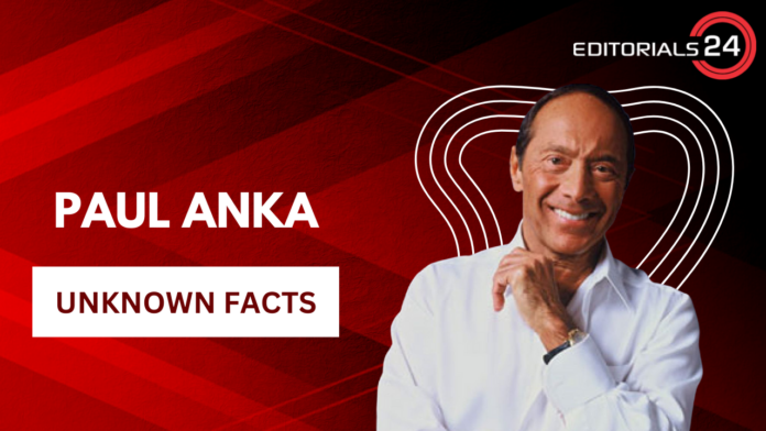 unknown facts about paul anka