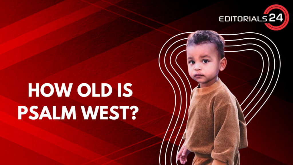 how old is psalm west