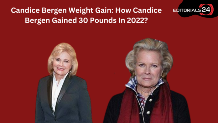 candice bergen weight gain