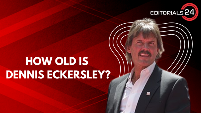 how old is dennis eckersley