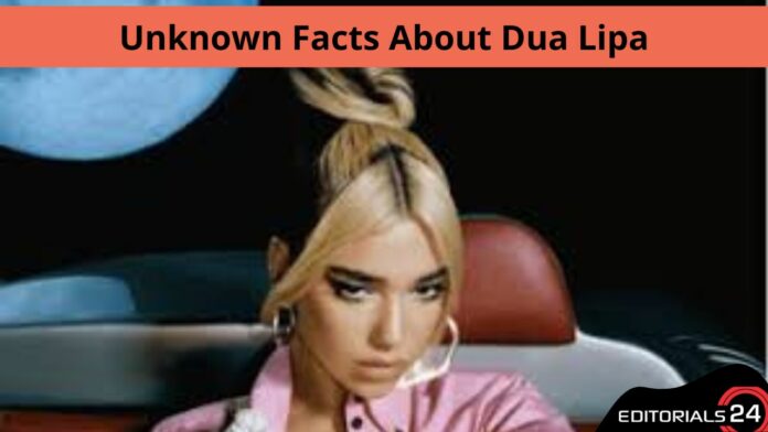 unknown facts about dua lipa